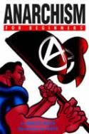 Cover image of book Anarchism for Beginners by Marcos Mayer
