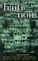 Cover image of book Haiti Noir by Edwidge Danticat (Editor) 