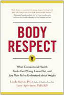 Cover image of book Body Respect by Dr. Linda Bacon and Dr. Lucy Aphramor