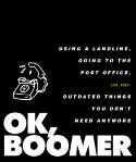 Cover image of book OK, Boomer: Using a Landline, Going to the Post Office, and Other Outdated Things... by Tiller Press