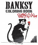 Cover image of book The Banksy Colouring Book by Magnus Frederiksen