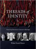 Threads of Identity: Preserving Palestinian Costume and Heritage by Widad Kawar