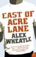 Cover image of book East of Acre Lane by Alex Wheatle