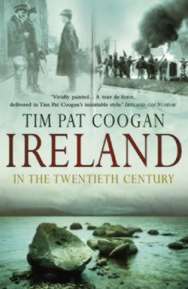 Cover image of book Ireland in the Twentieth Century by Tim Pat Coogan