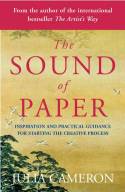 Cover image of book Sound of Paper; Inspiration and Practical Guidance for Starting the Creative Process by Julia Cameron