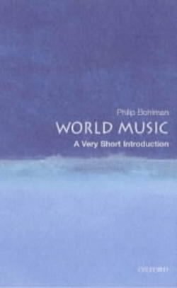 Cover image of book World Music: A Very Short Introduction by Philip V. Bohlman