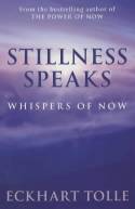 Cover image of book Stillness Speaks by Eckhart Tolle