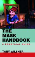 Cover image of book The Mask Handbook: A Practical Guide by Toby Wilsher 