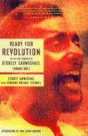 Cover image of book Ready for Revolution: The Life & Struggles of Stokely Carmichael (Kwame Ture) by Stokely Carmichael