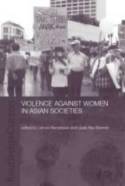 Cover image of book Violence Against Women in Asian Societies by Linda Rae Bennett & Lenore Manderson