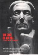Cover image of book The Case of Joe Hill by Philip S. Foner 
