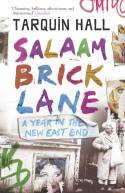 Cover image of book Salaam Brick Lane: A Year in the East End by Tarquin Hall
