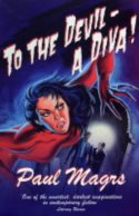 Cover image of book To the Devil - A Diva! by Paul Magrs