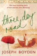 Cover image of book Three Day Road by Joseph Boyden