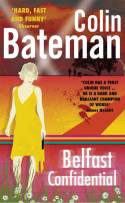 Cover image of book Belfast Confidential by Colin Bateman
