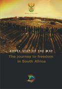 Cover image of book Every Step of the Way: The Journey To Freedom in South Africa by Michael Morris