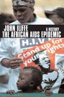 Cover image of book The African AIDS Epidemic: A Story by John Iliffe