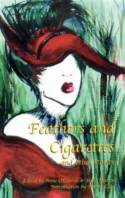 Cover image of book Feathers and Cigarettes and other stories by Anne O