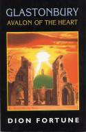 Cover image of book Glastonbury: Avalon of the Heart by Dion Fortune