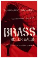 Cover image of book Brass by Helen Walsh