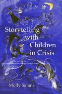 Cover image of book Storytelling with Children in Crisis by Molly Salans