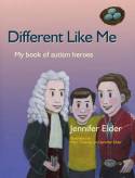 Cover image of book Different Like Me: My Book of Autism Heroes by Jennifer Elder