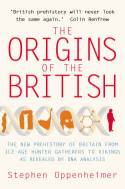 Cover image of book The Origins of the British: The New Prehistory of Britain by Stephen Oppenheimer