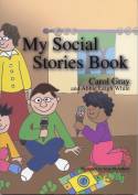 Cover image of book My Social Stories Book by Carol Gray and Abbie Leigh White 