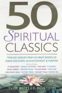 Cover image of book 50 Spiritual Classics by Tom Butler-Bowdon (Ed.)