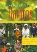 Cover image of book Community Gardens: A Celebration of the People, Recipes and Plants by Penny Woodward & Pam Vardy 