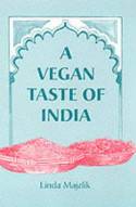 Cover image of book A Vegan Taste of India by Linda Majzlik