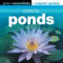 Cover image of book Create Ponds by Richard Jones