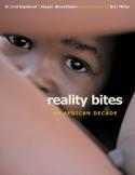 Cover image of book Reality Bites: An African Decade by Gorrel Espelund, Jesper Strudsholm and Eric Miller