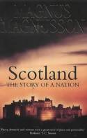 Cover image of book Scotland: The Story of a Nation by Magnus Magnusson