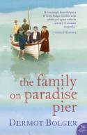 Cover image of book The Family on Paradise Pier by Dermot Bolger