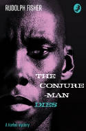 Cover image of book The Conjure-Man Dies by Rudolph Fisher
