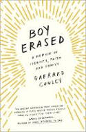 Cover image of book Boy Erased: A Memoir of Identity, Faith and Family by Garrard Conley