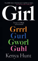 Cover image of book Girl: Essays on Black Womanhood by Kenya Hunt (Editor)