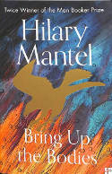 Cover image of book Bring Up the Bodies by Hilary Mantel