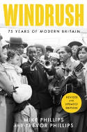 Cover image of book Windrush: 75 Years of Modern Britain by Mike Phillips and Trevor Phillips 