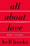 Cover image of book All About Love: New Visions by bell hooks