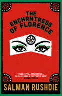 Cover image of book The Enchantress of Florence by Salman Rushdie