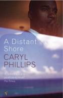 Cover image of book A Distant Shore by Caryl Phillips