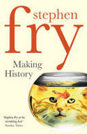 Cover image of book Making History by Stephen Fry