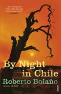 Cover image of book By Night in Chile by Roberto Bolano