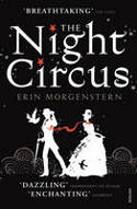 Cover image of book The Night Circus by Erin Morgenstern 