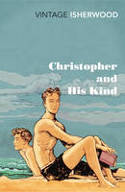 Cover image of book Christopher and His Kind by Christopher Isherwood