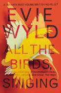 Cover image of book All the Birds, Singing by Evie Wyld