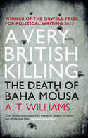 Cover image of book A Very British Killing: The Death of Baha Mousa by A. T. Williams