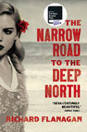 Cover image of book The Narrow Road to the Deep North by Richard Flanagan